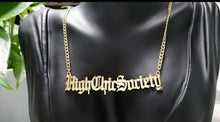 Load image into Gallery viewer, The &quot;High Chic Society&quot; Brand Chain
